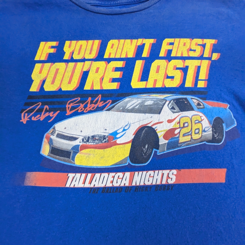 Talladega Nights If You Ain't First. You're Last Ricky Bobby Blue Tshirt Large